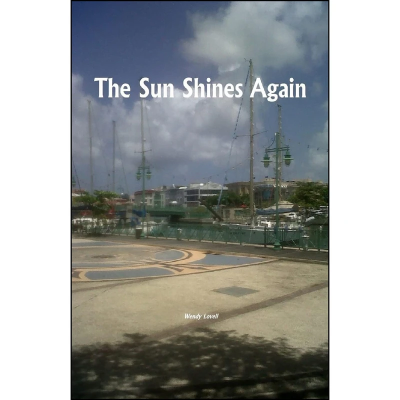 کتاب The Sun Shines Again اثر Wendy Lovell انتشارات تازه ها