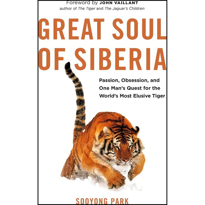 کتاب Great Soul of Siberia اثر Sooyong Park and John Vaillant انتشارات Greystone Books