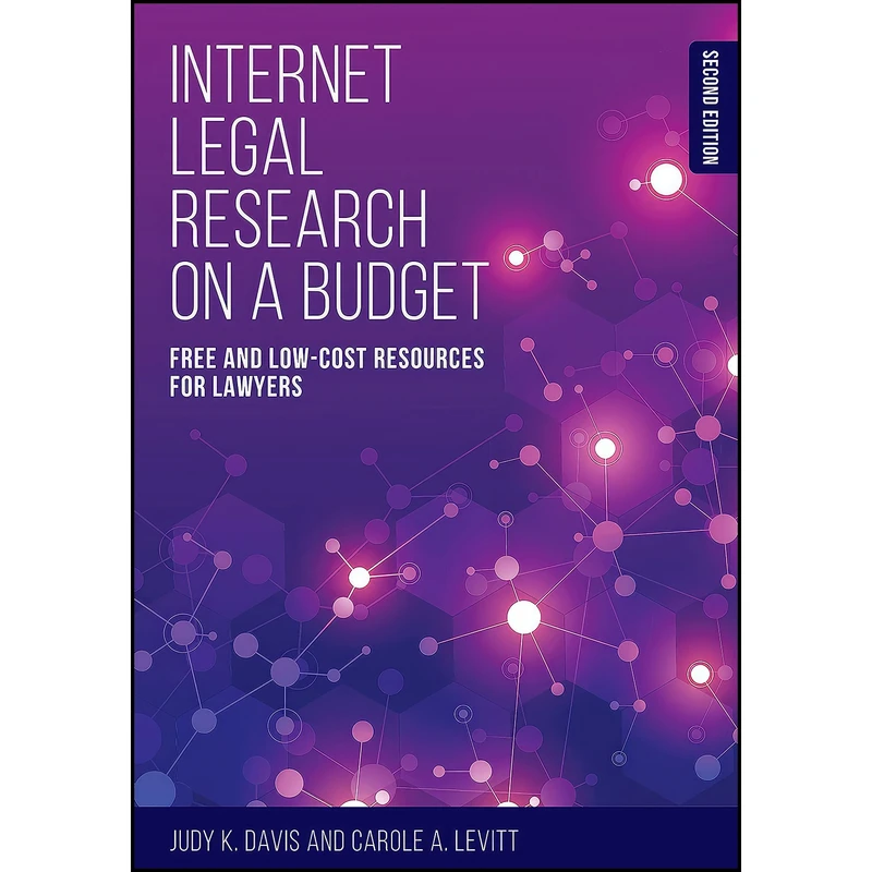 کتاب Internet Legal Research on a Budget اثر Judy K. Davis and Carole A. Levitt انتشارات American Bar Association