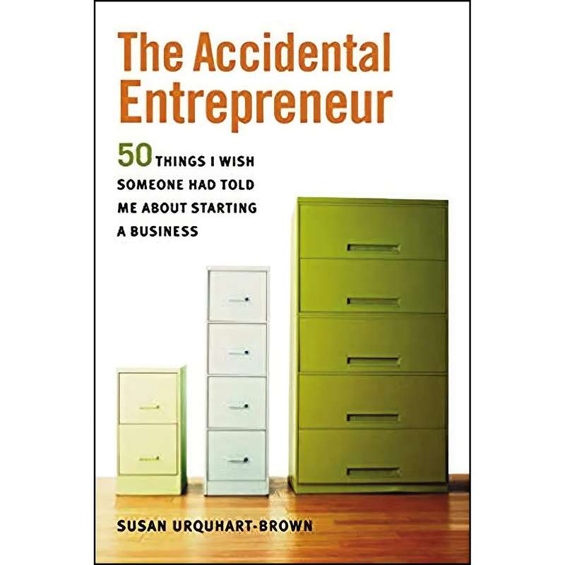 کتاب The Accidental Entrepreneur اثر Susan Urquhart-Brown انتشارات AMACOM کتاب The Accidental Entrepreneur اثر Susan Urquhart-Brown انتشارات AMACOM