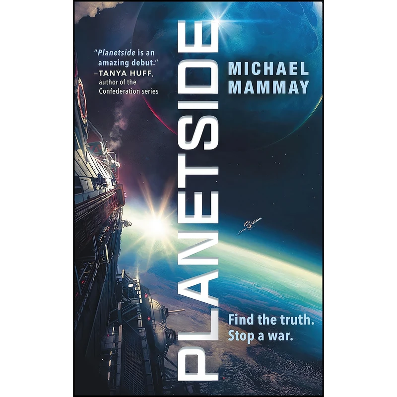 کتاب Planetside  اثر Michael Mammay انتشارات Harper Voyager