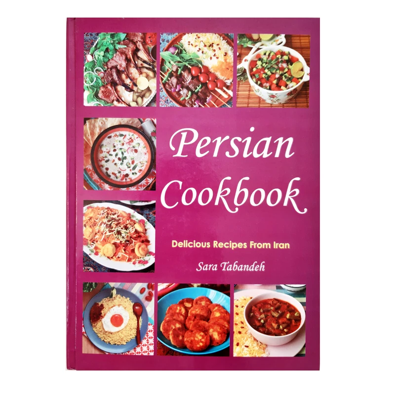 کتاب Persian cookbook Delicious Recipes from Iran اثر Sara tabandeh انتشارات عصر کتاب