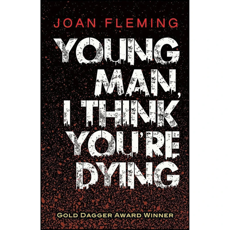 کتاب Young Man, I Think Youre Dying اثر Joan Fleming انتشارات Dover
