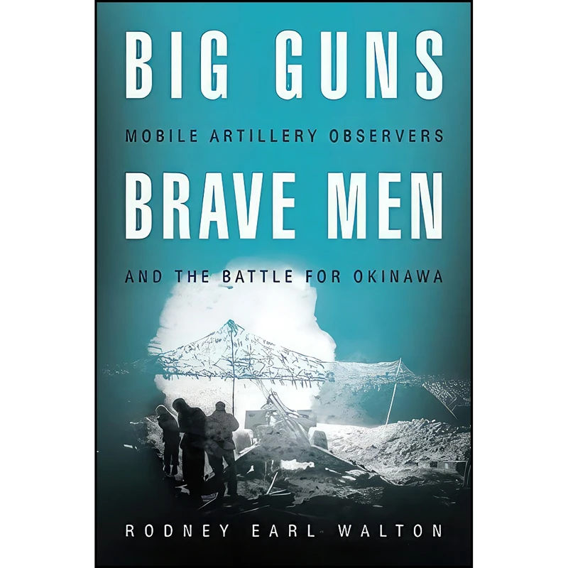 کتاب Big Guns, Brave Men اثر Rodney Earl Walton انتشارات Naval Institute Press