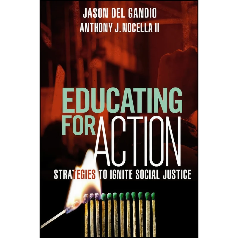 کتاب Educating for Action اثر جمعي از نويسندگان انتشارات New Society Publishers