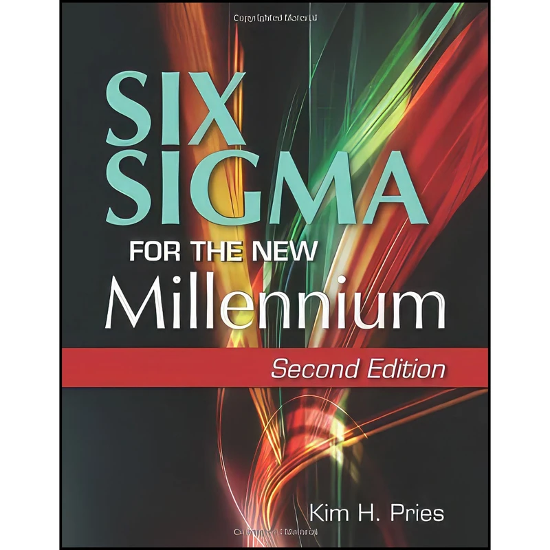 کتاب Six Sigma for the New Millennium اثر Kim H. Pries انتشارات ASQ Quality Press