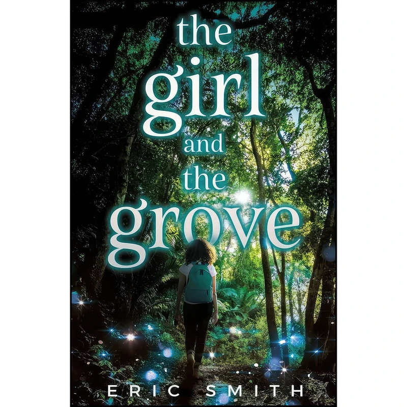 کتاب The Girl and the Grove اثر Eric Smith انتشارات Flux