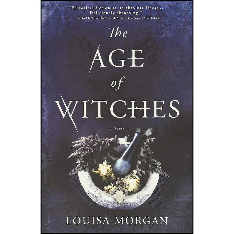 کتاب The Age of Witches اثر Louisa Morgan انتشارات Redhook