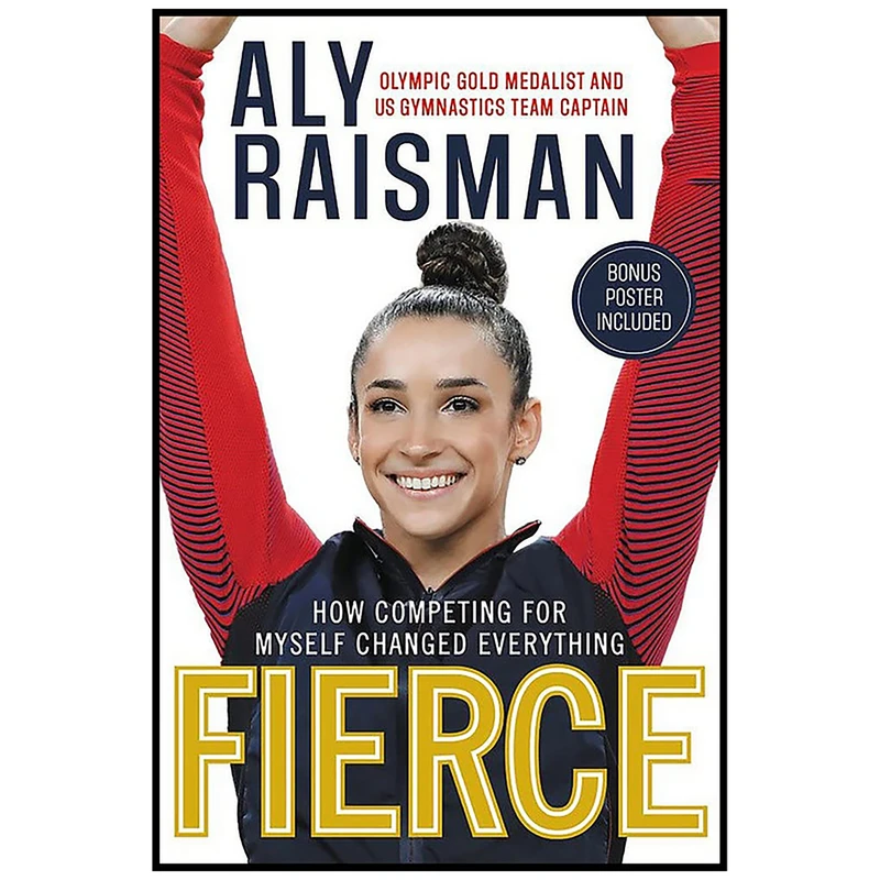 کتاب Fierce اثر Aly Raisman انتشارات Little, Brown Books for Young Readers