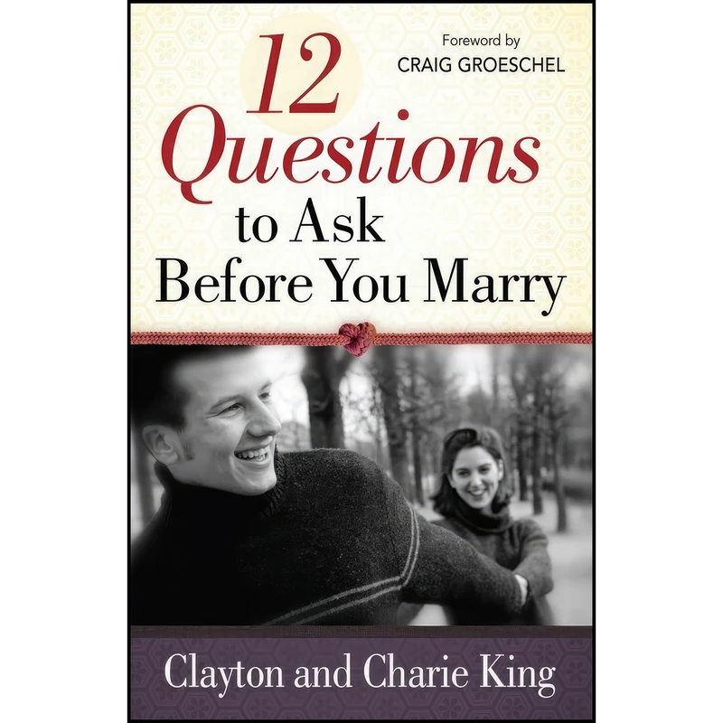 کتاب 12 Questions to Ask Before You Marry اثر جمعی از نویسندگان انتشارات Harvest House Publishers