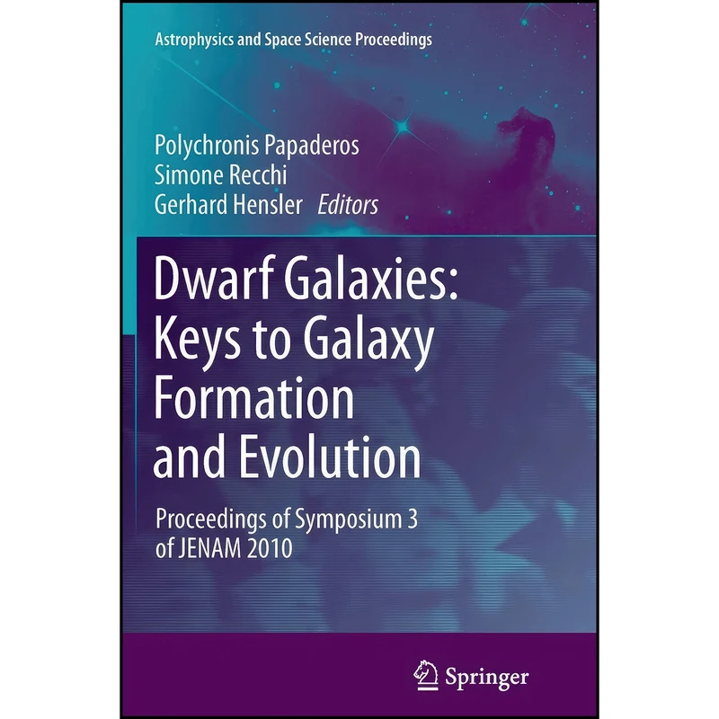 کتاب Dwarf Galaxies اثر جمعي از نويسندگان انتشارات Springer