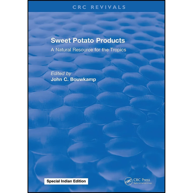 کتاب Sweet Potato Products اثر John C. Bouwkamp انتشارات CRC Press