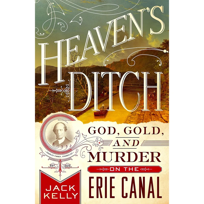 کتاب Heaven,s Ditch اثر Jack Kelly انتشارات St. Martin,s Griffin
