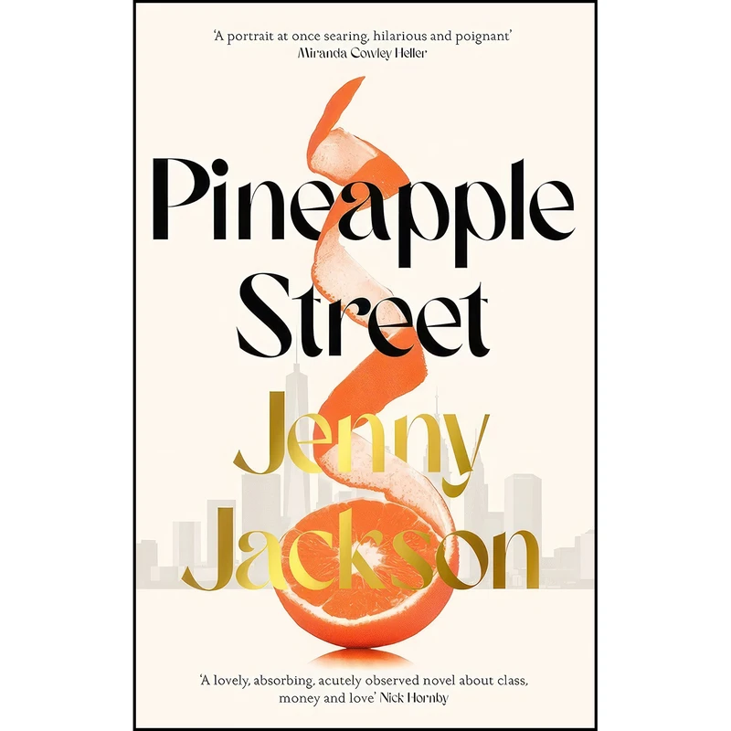 کتاب Pineapple Street اثر Jenny Jackson انتشارات Hutchinson Heinemann