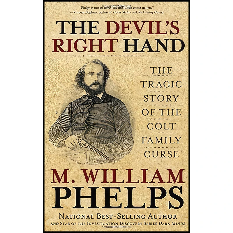 کتاب Devils Right Hand اثر M. William Phelps انتشارات Lyons Press 