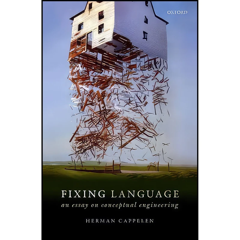 کتاب Fixing Language اثر Herman Cappelen انتشارات Oxford University Press
