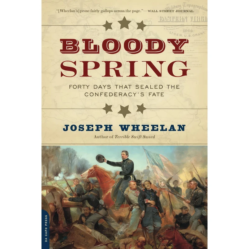 کتاب Bloody Spring اثر Joseph Wheelan انتشارات تازه ها