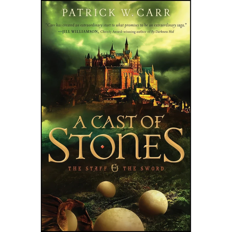 کتاب A Cast of Stones  اثر Patrick W. Carr انتشارات تازه ها