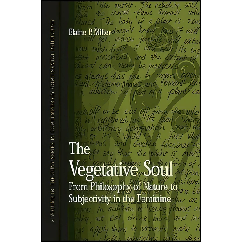 کتاب The Vegetative Soul اثر Elaine P. Miller انتشارات SUNY Press