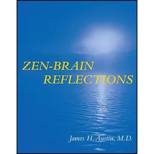 کتاب Zen-Brain Reflections  اثر James H. Austin انتشارات The MIT Press