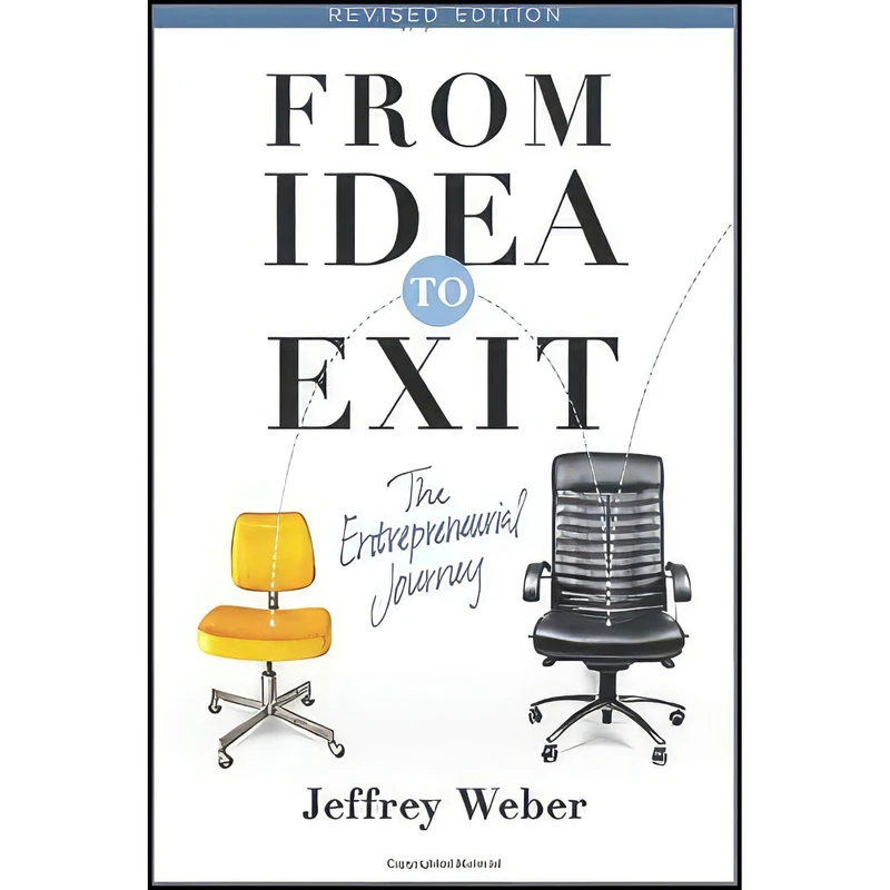کتاب From Idea to Exit اثر Jeffrey Weber انتشارات Triple Nickle Press
