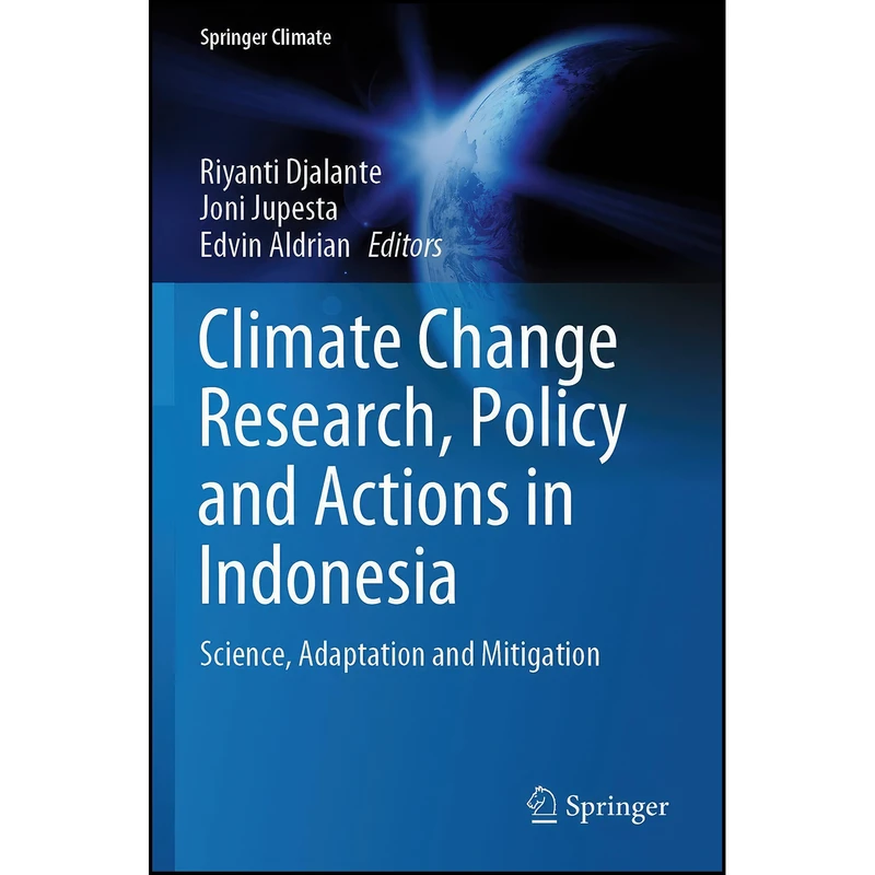 کتاب Climate Change Research, Policy and Actions in Indonesia اثر جمعي از نويسندگان انتشارات تازه ها