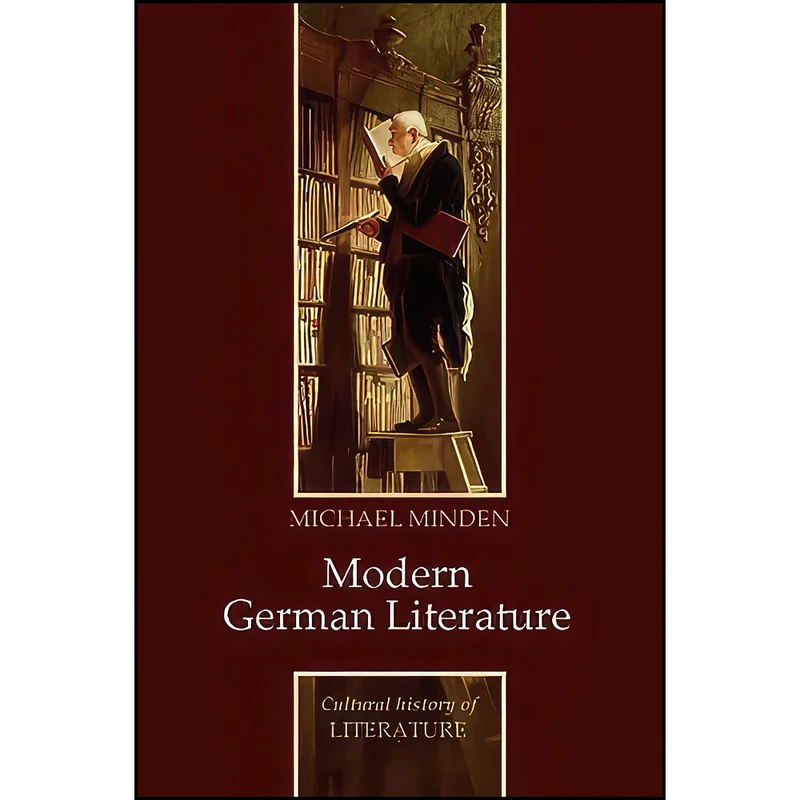 کتاب Modern German Literature  اثر Michael Minden انتشارات Polity