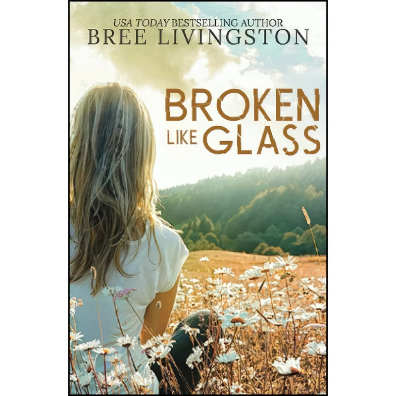 کتاب Broken Like Glass اثر جمعي از نويسندگان انتشارات تازه ها