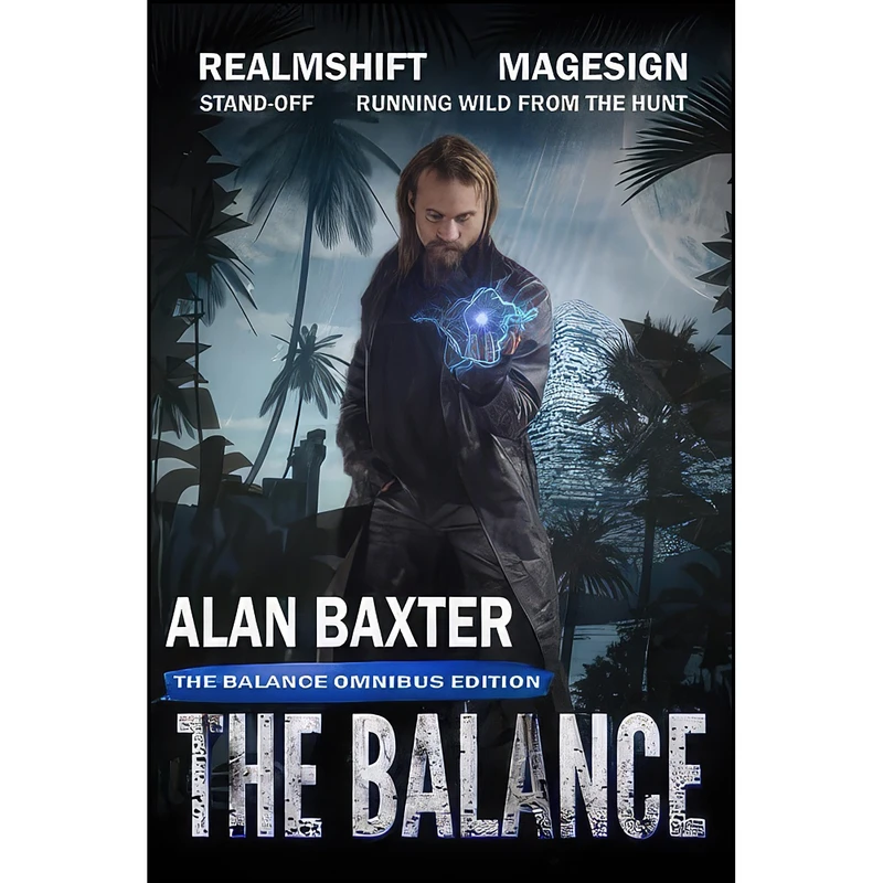 کتاب The Balance Omnibus اثر Alan Baxter انتشارات تازه ها