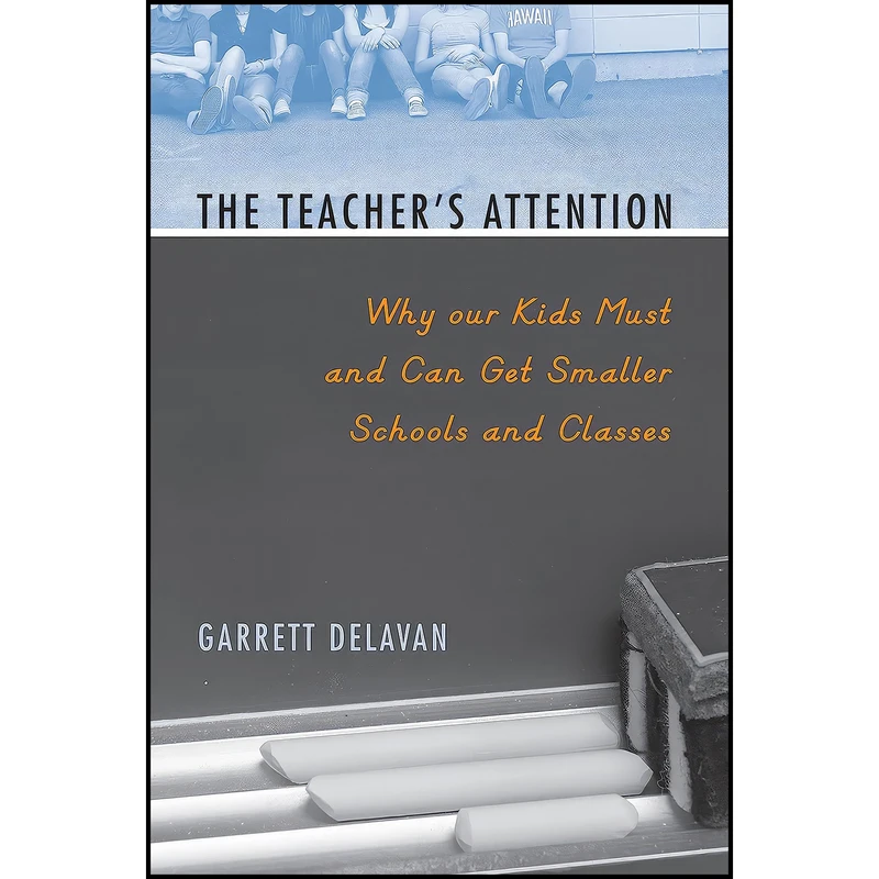 کتاب The Teachers Attention اثر Garrett Delavan انتشارات Temple University Press