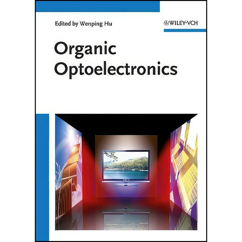 کتاب Organic Optoelectronics اثر جمعي از نويسندگان انتشارات Wiley-VCH