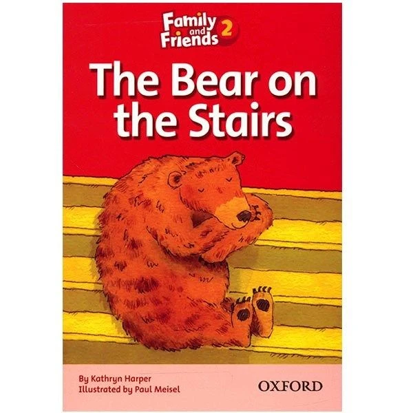 کتاب Family and Friends 2 The Bear on the Stairs اثر Kathryn Harper انتشارات OXFORD