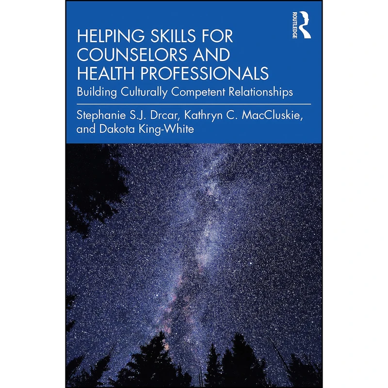 کتاب Helping Skills for Counselors and Health Professionals اثر جمعي از نويسندگان انتشارات تازه ها