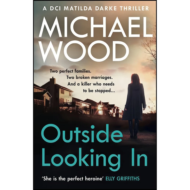 کتاب Outside Looking In اثر Michael Wood انتشارات One More Chapter