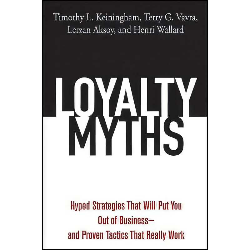 کتاب Loyalty Myths اثر جمعي از نويسندگان انتشارات Wiley