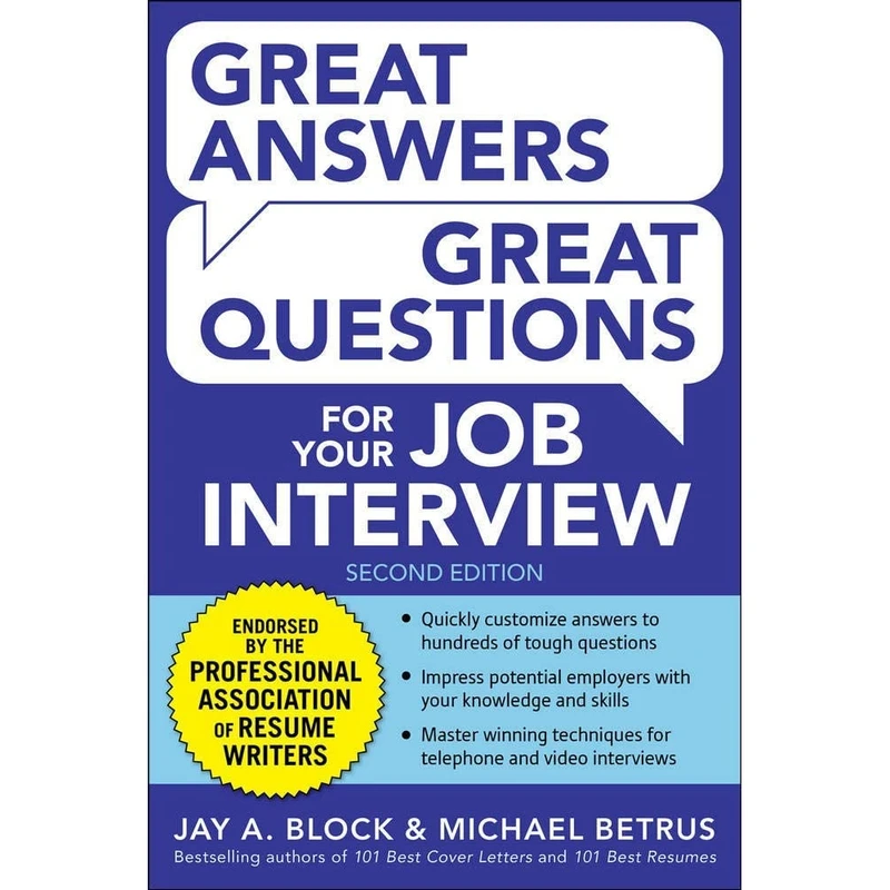 کتاب Great Answers, Great Questions For Your Job Interview, 2nd Edition اثر Jay Block and Michael Betrus انتشارات McGraw Hill