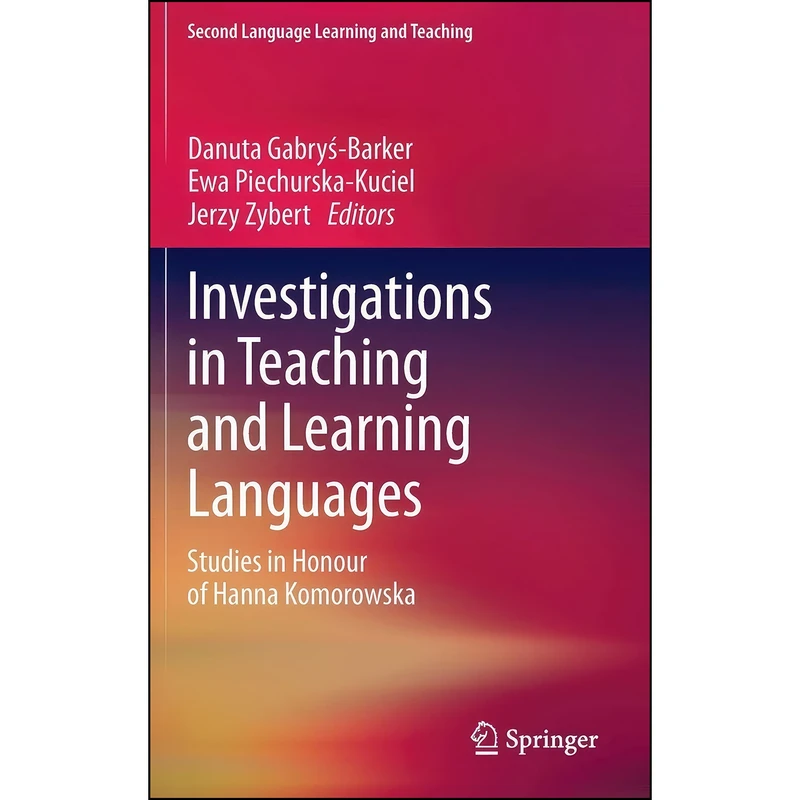 کتاب Investigations in Teaching and Learning Languages اثر جمعي از نويسندگان انتشارات Springer