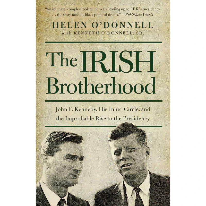 کتاب The Irish Brotherhood اثر Helen ODonnell and Kenneth ODonnell Sr. انتشارات Counterpoint