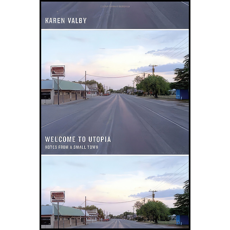 کتاب Welcome to Utopia اثر Karen Valby انتشارات Spiegel Grau