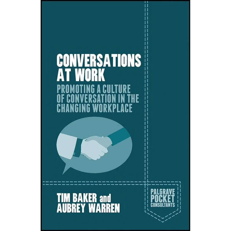 کتاب Conversations at Work اثر Tim Baker and Aubrey Warren انتشارات Palgrave Macmillan
