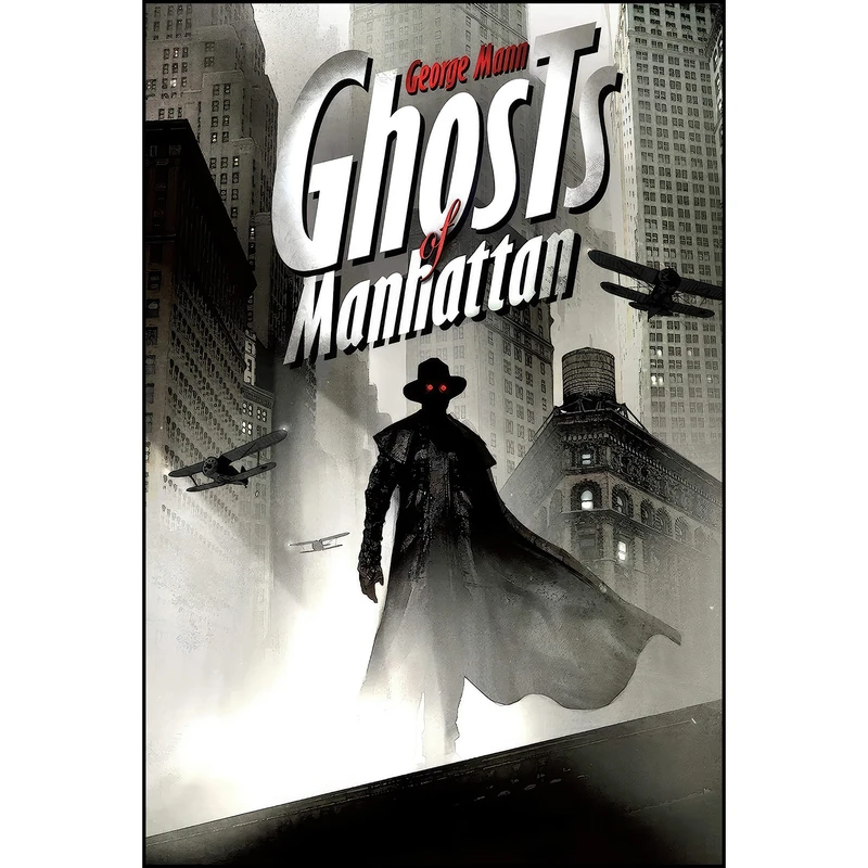 کتاب Ghosts of Manhattan اثر George Mann انتشارات Pyr
