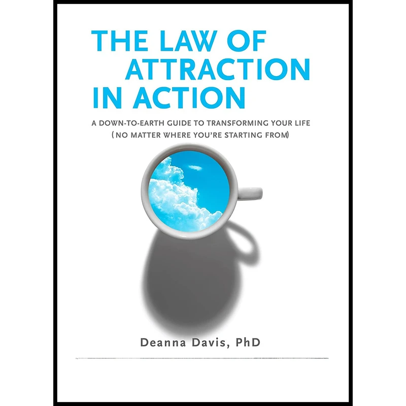 کتاب The Law of Attraction in Action اثر Deanna Davis انتشارات TarcherPerigee