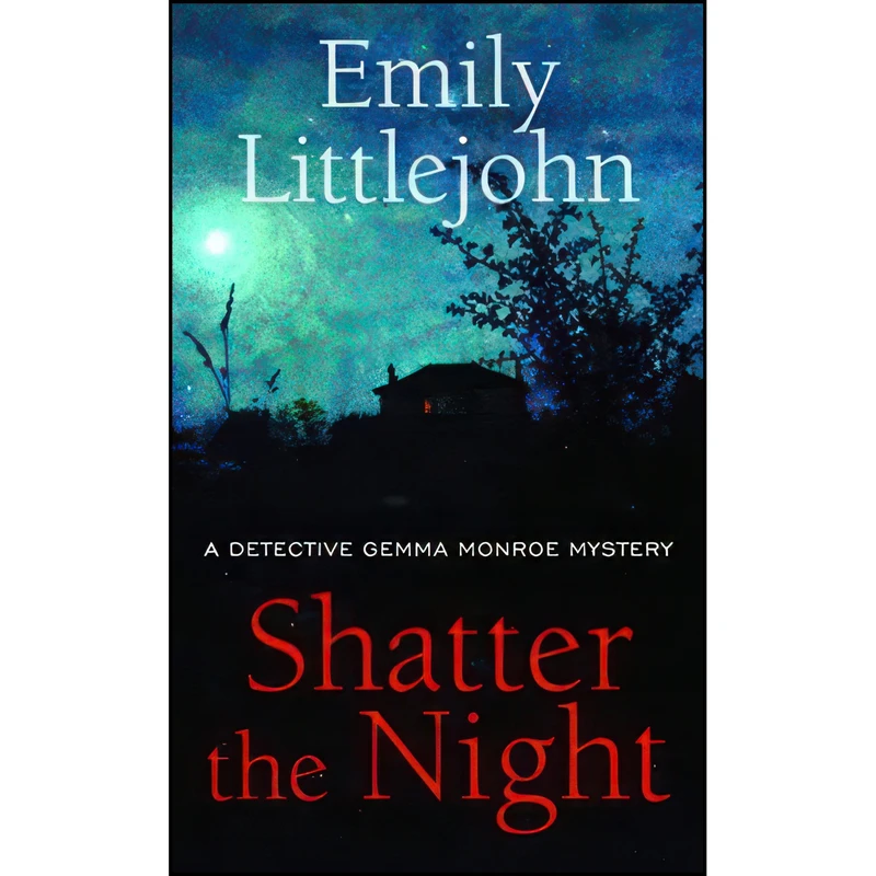 کتاب Shatter the Night اثر Emily Littlejohn انتشارات Center Point Pub