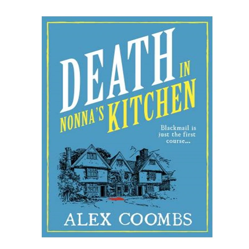 کتاب Death in Nonna's Kitchen اثر Alex Coombs انتشارات آوای مؤلف