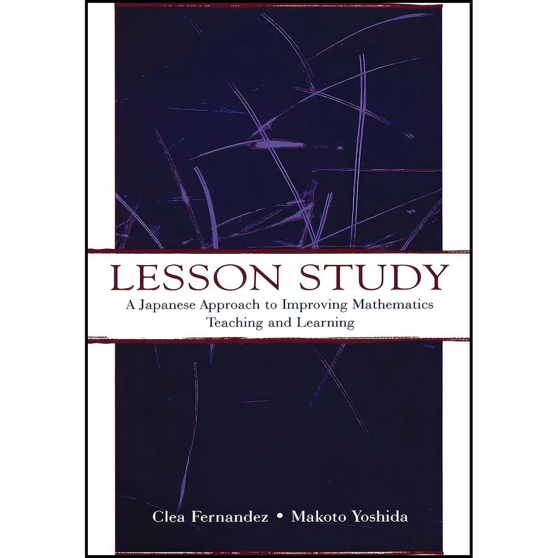 کتاب Lesson Study اثر Clea Fernandez and Makoto Yoshida انتشارات بله