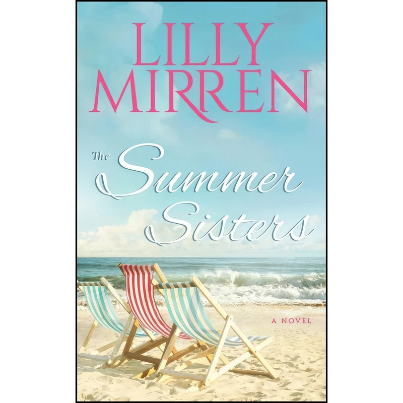 کتاب The Summer Sisters  اثر Lilly Mirren انتشارات تازه ها