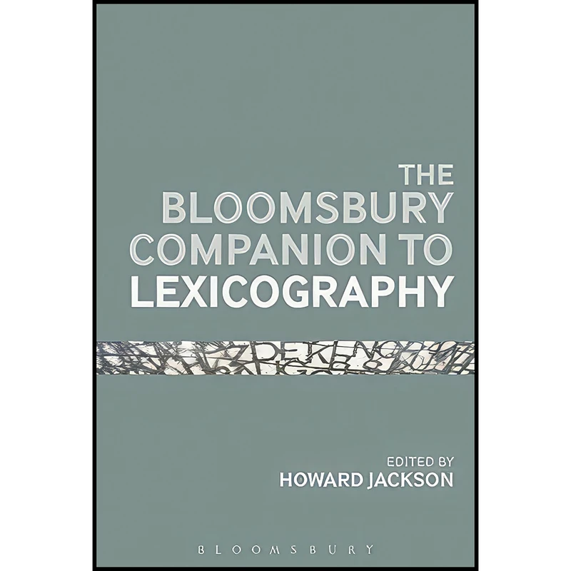 کتاب The Bloomsbury Companion To Lexicography  اثر David LaRocca انتشارات Bloomsbury Academic