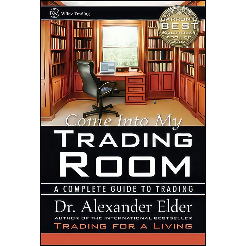 کتاب Come Into My Trading Room اثر Alexander Elder انتشارات Wiley