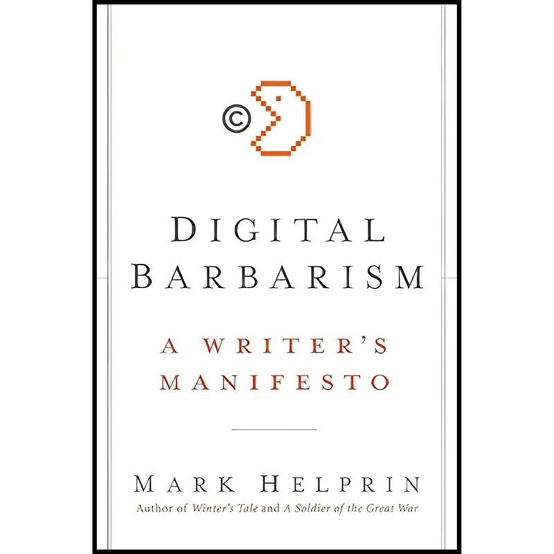 کتاب Digital Barbarism اثر Mark Helprin انتشارات Harper