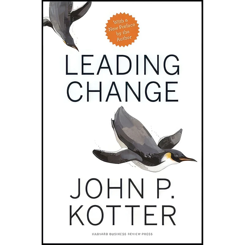 کتاب Leading Change, With a New Preface by the Author اثر John P. Kotter انتشارات Harvard Business Review Press